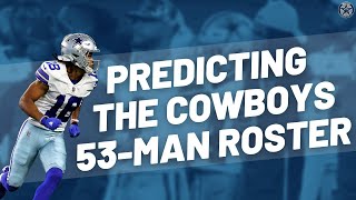 Dallas Cowboys Final Roster Predictions  Blogging the Boys [upl. by Cinimmod512]