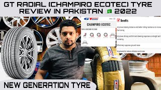 GT RADIAL CHAMPIRO ECOTEC TYRE REVIEW IN PAKISTAN 🇵🇰 2022  MADE IN INDONESIA 🇮🇩 [upl. by Laurin909]