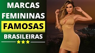 Marcas de Roupas Femininas Famosas Brasileiras [upl. by Bik]