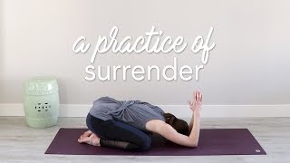 Practice Surrender  Vinyasa Yoga [upl. by Luis]