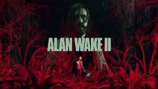 Alan Wake 2  Wide Awake Extended [upl. by Jordison]