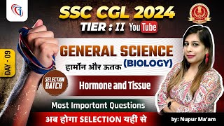 Botany  Hormone amp Tissue  SSC CGL 2024 Tier 2 Biology Classes  General Science by Nupur Maam [upl. by Peddada]