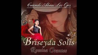 Briseyda Solis y Romina Orante  Cuando Abras Los Ojos Preview [upl. by Girard]