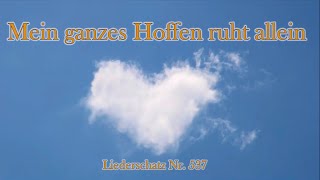 537  Mein ganzes Hoffen ruht allein [upl. by Roehm128]