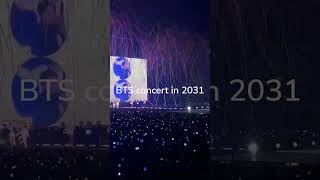 BTS concert after 2034🤕😭shortsbtsStantastic [upl. by Ibrek285]