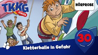 TKKG Junior  Folge 30 Kletterhalle in Gefahr  Hörprobe zum Hörspiel [upl. by Evonne186]