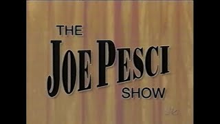 The Joe Pesci Show [upl. by Mochun584]