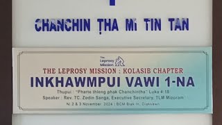 The Leprosy Mission Kolasib Chapter Inkhawmpui V1 3112024 [upl. by Weinberg]