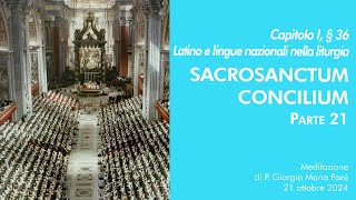 Sacrosanctum Concilium  Cap I § 36  P Giorgio M Faré [upl. by Namzzaj209]