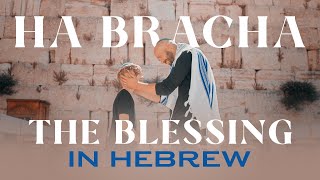 THE BLESSING in Hebrew HA BRACHA הברכה Official Music Video Jerusalem Israel  Joshua Aaron [upl. by Boigie612]