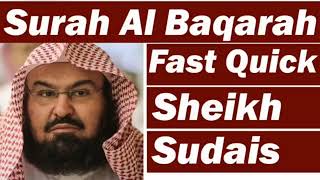 Surah Al Baqarah  fast recital  Sheikh sudais [upl. by Athelstan]