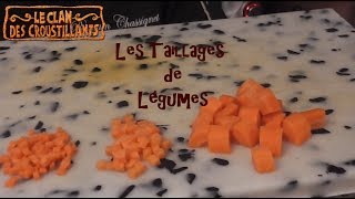 Taillages de légumes [upl. by Raddie]