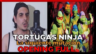 Tortugas Ninja La Siguiente Mutación  Ninja Turtles The Next Mutation  Cover Español Latino [upl. by Natalie]