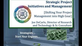 Session 1 May 20 2014  Strategic Project Initiatives and Management Tips and Traps [upl. by Vyky284]