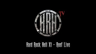 Reef  Live  Hard Rock Hell XI [upl. by Cherry]