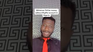 How to withdraw money on TikTok without PayPal account in Nigeria 2024 howto tiktok paypal [upl. by Saltsman]