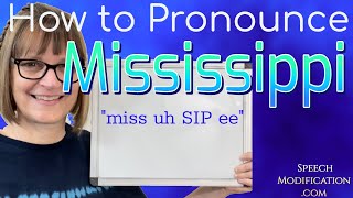 How to Pronounce and Spell Mississippi [upl. by Fenton173]