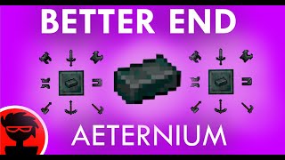 How to make Aeternium in the Better End mod in Minecraft [upl. by Intosh116]