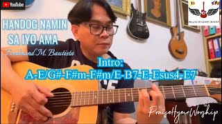 Handog Namin Sa Iyo Ama  Ferdinand M Bautista  Offertory Hymn w lyrics amp guitar chords [upl. by Ahsiekit]