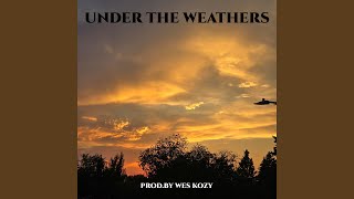 Under The Weathers Radio Edit [upl. by Sialac984]