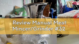 Review Manual Meat MincerGrinder 32 [upl. by Bettzel]