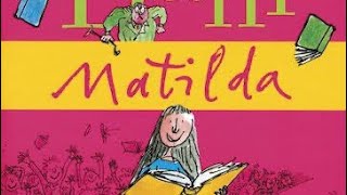 MATILDA  Roald Dahl Chapter 13  READ ALOUD [upl. by Hoffman]