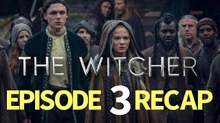 The Witcher Season 3 Episode 3 Reunion Recap [upl. by Sloan]