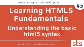 Understanding the basic html5 structure HTML Tutorials Series 2016 5 [upl. by Chor]