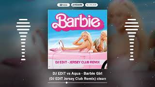 Barbie Girl  DJ EDiT Jersey Club Remix  clean [upl. by Anej991]