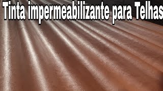 impermeabilizante para todos os tipos de telhas [upl. by Most173]