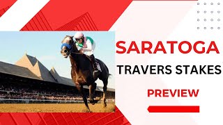 Saratoga Travers Day Stakes 2023 A Pinnacle of Racing Excellence  Preview and Predictions [upl. by Mcmath502]