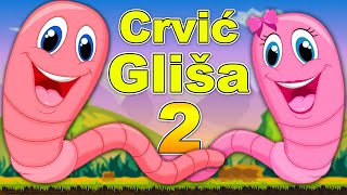 Crvić Gliša 2  Pesmica za decu  Dečija pesma o životinjama  Muzika za bebe  Crvic Glisa  Worm [upl. by Feld]