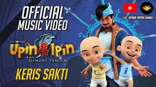 Keris Sakti Official MV  Fakhrul Razi OST Upin amp Ipin  Keris Siamang Tunggal [upl. by Letsirk]