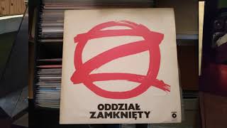 Oddział Zamknięty  Zabijać Siebie Vinyl 1983 [upl. by Ynaffital]