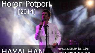 KaRaDeNiZ OrG HoRoN PotPoRi  2014 Gökhan Konya Hayalhan [upl. by Eveineg]