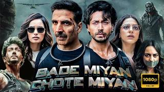 Akshay Kumar Blockbuster Action New Movie 2024  Bade Miyan Chote Miyan  Akshay Kumar Tiger Shroff [upl. by Ahsiea]