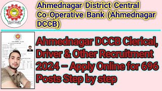 Ahmednagar DCCB Clerical Driver amp Other Recruitment 2024 – Apply Online for 696 Posts [upl. by Eugaet]