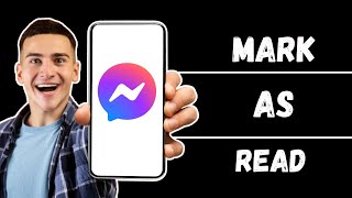 How to Mark as Read on Messenger 2024 New Updates [upl. by Nrubua]