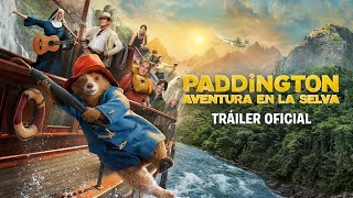 Paddington Aventura en la Selva  Trailer Oficial [upl. by Eugirne]