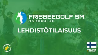 Lehdistötilaisuus  Frisbeegolf SM 2023 [upl. by Dawkins]