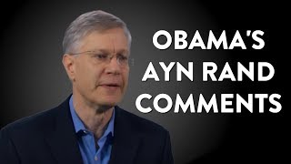 Yaron Answers Obamas Ayn Rand Comments [upl. by Hutchinson]