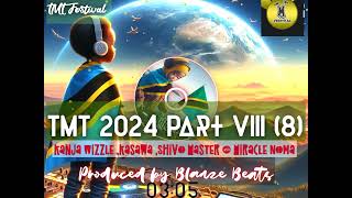 TMT 2024 Part VIII 8 Kanja Wizzle Kasawa Shivo Master amp Miracle Noma [upl. by Eivad919]