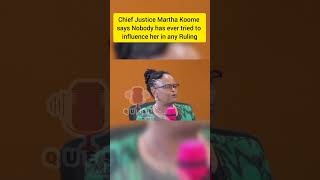 Chief Justice Martha Koome says Nobody has ever tried to influence her in any Ruling kenya [upl. by Dewain]