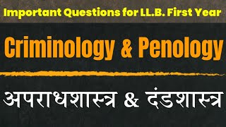 IMPORTANT QUESTIONS  Criminology amp Penology  अपराधशास्त्र amp दंडशास्त्र  सरल शब्दों में [upl. by Xyla]