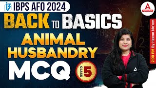 IBPS AFO 2024  Back to Basics Animal Husbandry MCQs Class 5  By Heena Ma [upl. by Swigart594]