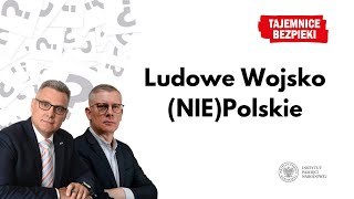 Ludowe Wojsko NIEPolskie – Tajemnice bezpieki [upl. by Bar]