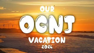 Our OCNJ Vacation 2024 [upl. by Odlaw831]