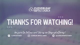 Cloverleaf Baptist Church Sunday Morning Livestream [upl. by Amie]