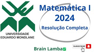 Resolução Completa do Exame de Matemática 1 UEM 2024 [upl. by Alair]