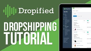 Dropified Tutorial 2024  How to Use Dropified for Dropshipping [upl. by Goldfarb799]